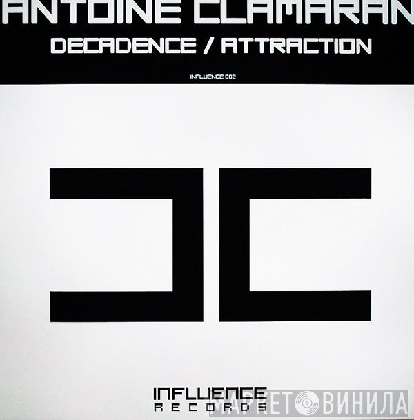 Antoine Clamaran - Decadence / Attraction
