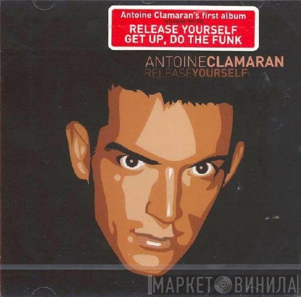 Antoine Clamaran  - Release Yourself