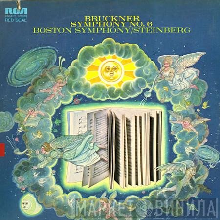 Anton Bruckner - Boston Symphony Orchestra / William Steinberg  - Symphony No. 6 In A
