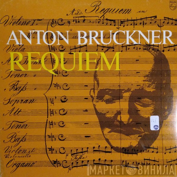 Anton Bruckner, Adele Haas, Sylvia Wade, Björn Maseng, Leopold Spitzer, Chor Von St. Augustin, Wien Und Orchester Von St. Augustin, Wien, Martin Haselböck, Friedrich Wolf   - Requiem