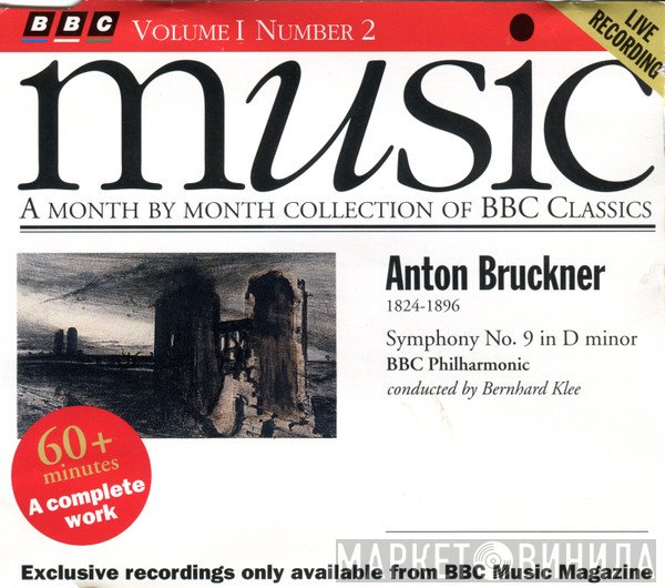 Anton Bruckner, BBC Philharmonic, Bernhard Klee  - Symphony No. 9 In D Minor
