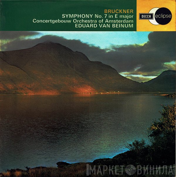 Anton Bruckner, Concertgebouworkest, Eduard van Beinum - Symphony No. 7 In E Major