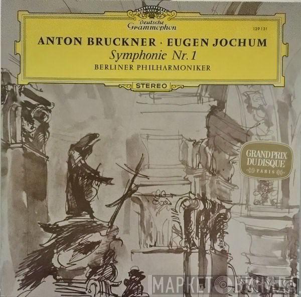 Anton Bruckner, Eugen Jochum, Berliner Philharmoniker - Symphonie Nr. 1