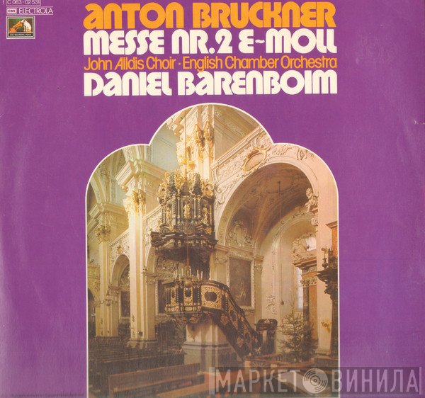 Anton Bruckner, John Alldis Choir, English Chamber Orchestra, Daniel Barenboim - Mass No. 2 In E Minor