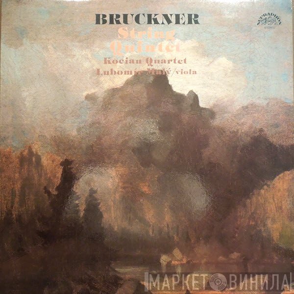 Anton Bruckner, Kocian Quartet, Lubomír Malý  - String Quintet