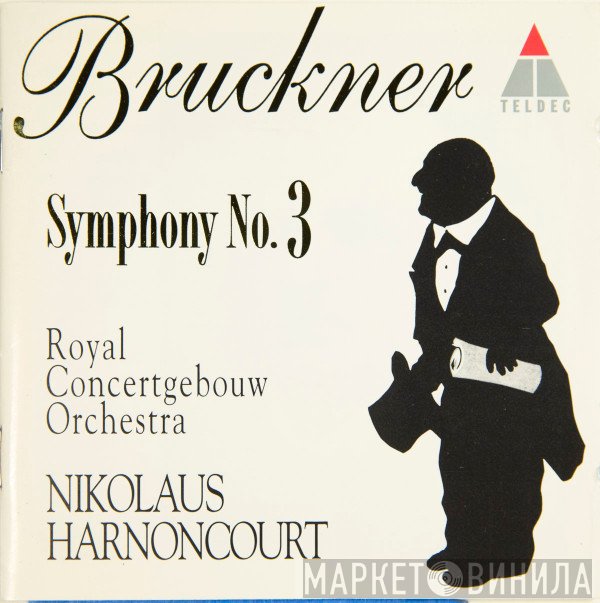 Anton Bruckner, Nikolaus Harnoncourt, Concertgebouworkest - Symphony No. 3