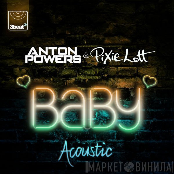 Anton Powers & Pixie Lott  - Baby (Acoustic Mix)
