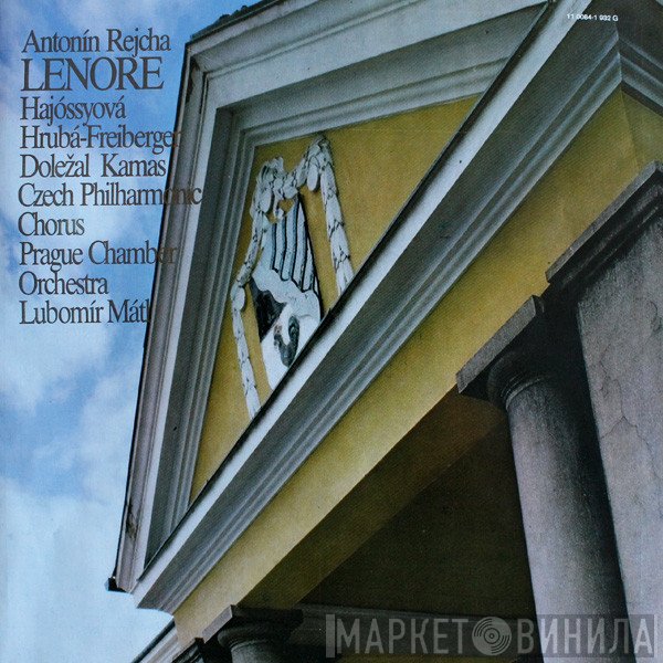 Anton Reicha | Magdaléna Hajóssyová, Věnceslava Hrubá-Freiberger, Vladimír Doležal, Pavel Kamas, Czech Philharmonic Chorus, Prague Chamber Orchestra, Lubomír Mátl  - Lenore