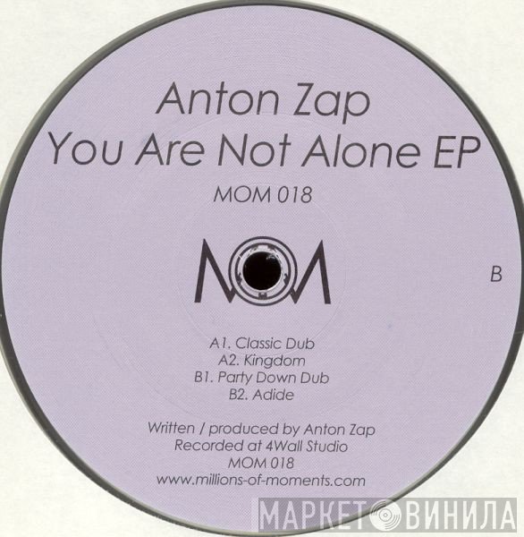 Anton Zap - You Are Not Alone EP