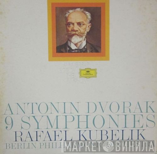 Antonín Dvořák – Rafael Kubelik, Berliner Philharmoniker  - 9 Symphonies