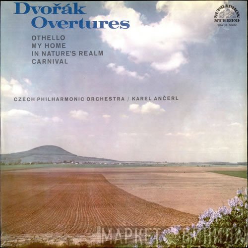 Antonín Dvořák - The Czech Philharmonic Orchestra / Karel Ančerl  - Overtures