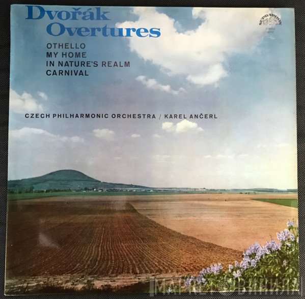 Antonín Dvořák – The Czech Philharmonic Orchestra / Karel Ančerl  - Overtures