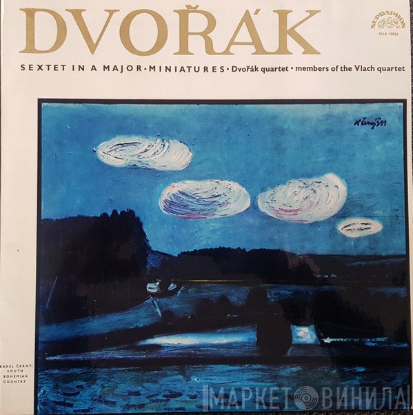 Antonín Dvořák, Dvořák Quartet, Members Of The Vlach Quartet  - Sextet In A Major / Miniatures