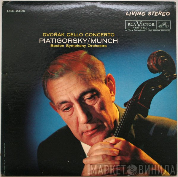 Antonín Dvořák, Gregor Piatigorsky / Charles Munch, Boston Symphony Orchestra  - Cello Concerto