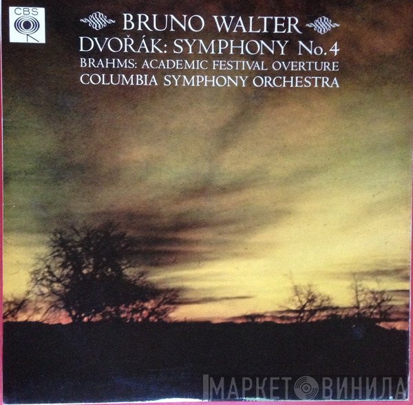 Antonín Dvořák, Johannes Brahms, Columbia Symphony Orchestra, Bruno Walter - Symphony No. 4 / Academic Festival Overture