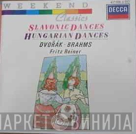 Antonín Dvořák, Johannes Brahms, Fritz Reiner - Hungarian Dances / Slavonic Dances