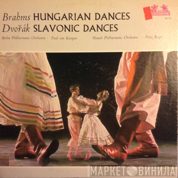 Antonín Dvořák, Johannes Brahms, Fritz Rieger, Paul van Kempen - Hungarian Dances / Slavonic Dances