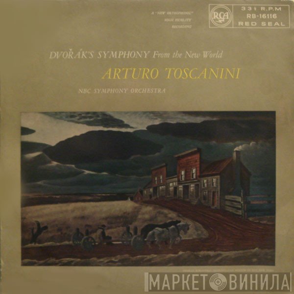Antonín Dvořák, NBC Symphony Orchestra, Arturo Toscanini - Dvořák's Symphony From The New World / Symphony No. 5, In E Minor, Op. 95