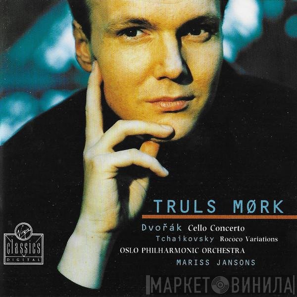 Antonín Dvořák, Pyotr Ilyich Tchaikovsky, Truls Mørk . Oslo Filharmoniske Orkester . Mariss Jansons  - Cello Concerto / Rokoko Variations