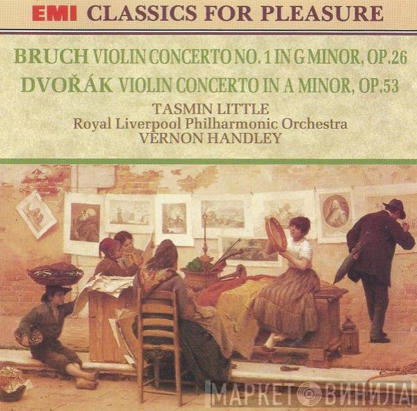 Antonín Dvořák, Tasmin Little, Max Bruch, Vernon Handley, Royal Liverpool Philharmonic Orchestra - Violin Concerto No. 1 In G Minor, Op.26 / Violin Concerto In A Minor, Op.53