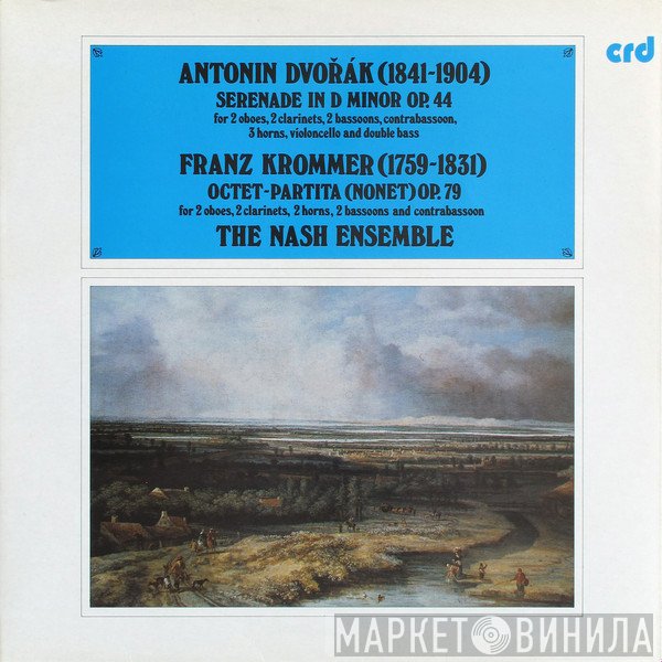 Antonín Dvořák, The Nash Ensemble, František Vincenc Kramář - Krommer - Serenade In D Minor Op. 44 / Octet-Partita (Nonet) Op. 79