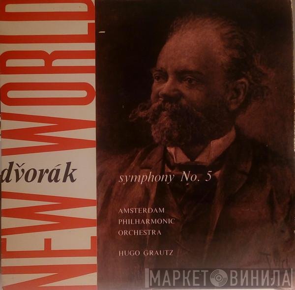 Antonín Dvořák, Amsterdam Philharmonic Orchestra - Symphony No.5 In E Minor Op. 95 ("New World")