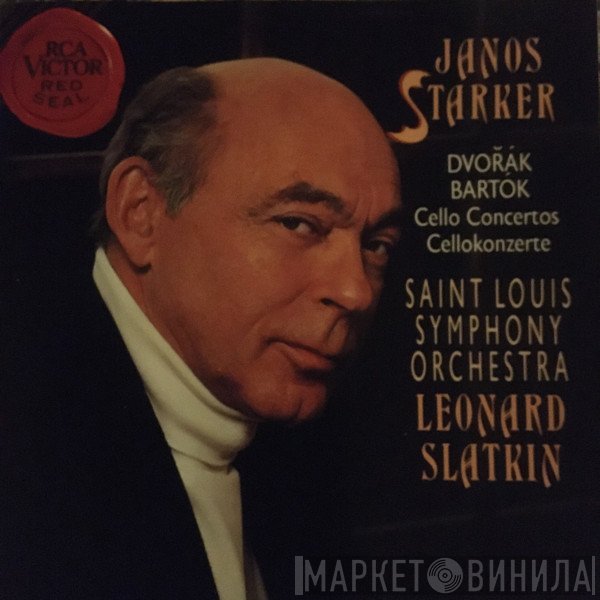 Antonín Dvořák, Béla Bartók, Janos Starker, Saint Louis Symphony Orchestra, Leonard Slatkin  - Cello Concertos