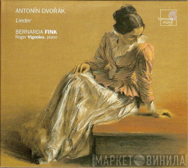 Antonín Dvořák, Bernarda Fink, Roger Vignoles  - Lieder