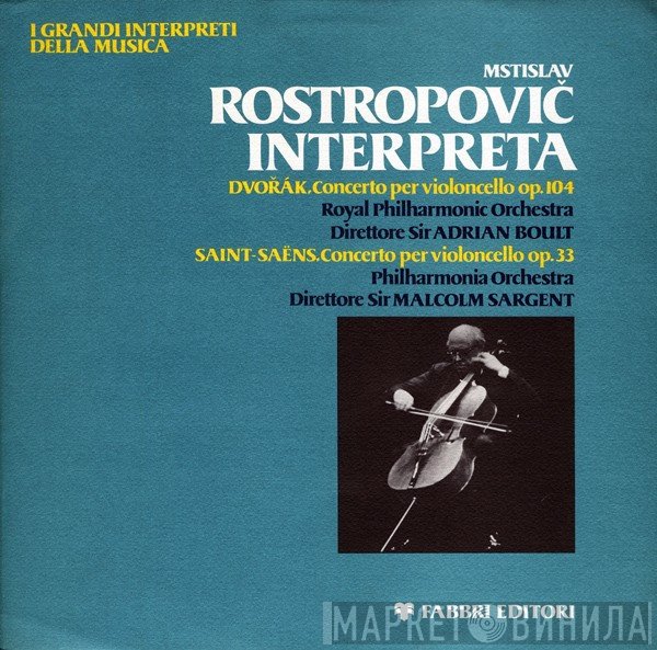 Antonín Dvořák, Camille Saint-Saëns, Mstislav Rostropovich - Mstislav Rostropovič Interpreta