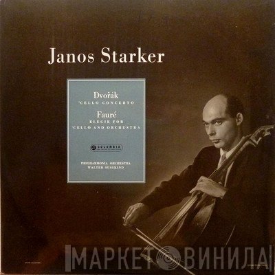 Antonín Dvořák, Gabriel Fauré, Philharmonia Orchestra, Walter Susskind, Janos Starker - Cello Concerto,  Élégie