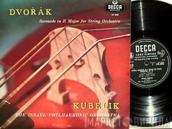 Antonín Dvořák - Israel Philharmonic Orchestra, Rafael Kubelik  - Serenade In E Major For String Orchestra