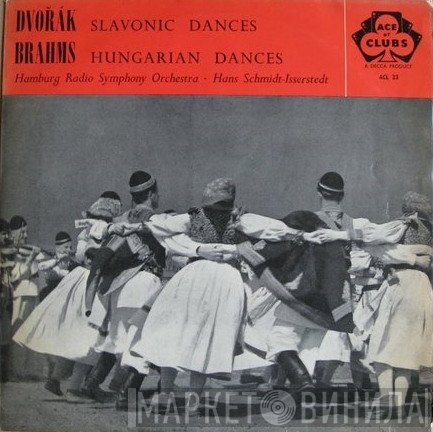 Antonín Dvořák, Johannes Brahms, Hans Schmidt-Isserstedt, NDR Sinfonieorchester - Dvořák Slavonic Dances, Brahms Hungarian Dances