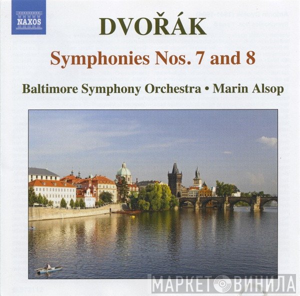 Antonín Dvořák, Marin Alsop, Baltimore Symphony Orchestra - Symphonies Nos. 7 and 8