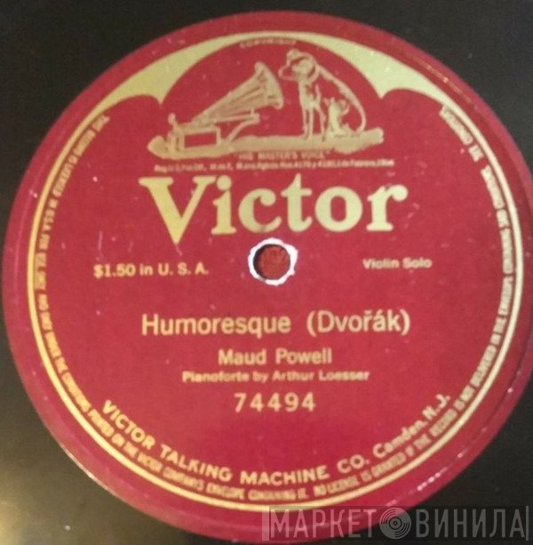 Antonín Dvořák, Maud Powell  - Humoresque