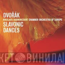 Antonín Dvořák, Nikolaus Harnoncourt, The Chamber Orchestra Of Europe - Slavonic Dances