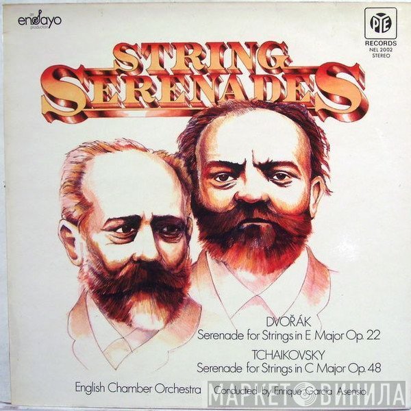 Antonín Dvořák, Pyotr Ilyich Tchaikovsky, English Chamber Orchestra, Enrique Garcia Asensio - String Serenades