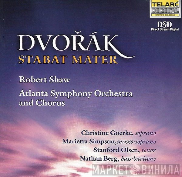 Antonín Dvořák, Robert Shaw, Atlanta Symphony Orchestra & Atlanta Symphony Chorus  - Stabat Mater