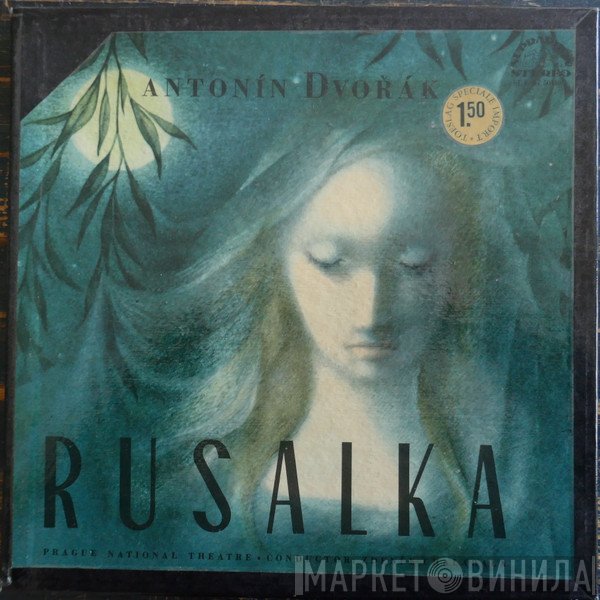 Antonín Dvořák  - Rusalka