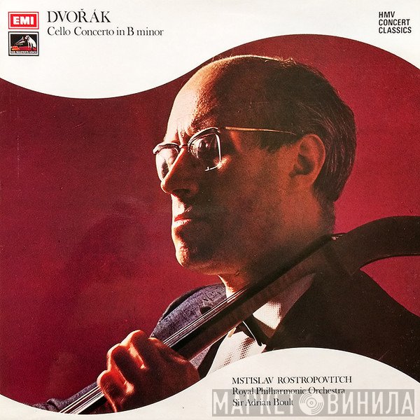 Antonín Dvořák, Sir Adrian Boult, Mstislav Rostropovich - Cello Concerto In B Minor