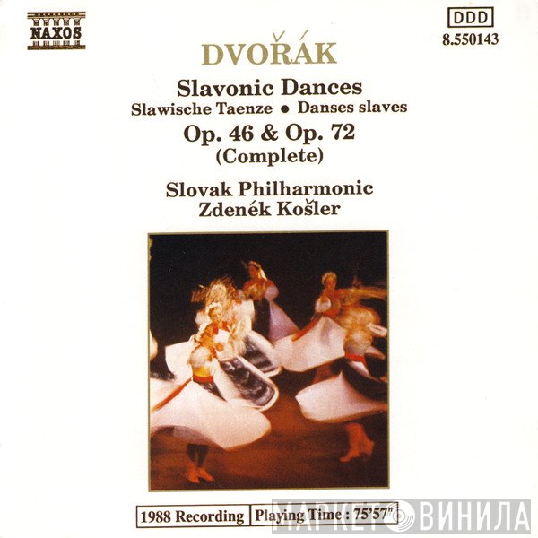 Antonín Dvořák, Slovak Philharmonic Orchestra, Zdeněk Košler - Slavonic Dances Op. 46 & Op. 72 (Complete)