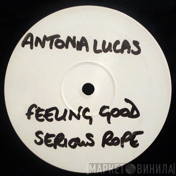 Antonia Lucas - Feel Good