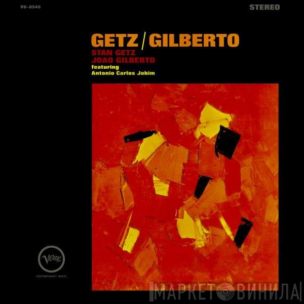 Antonio Carlos Jobim, Stan Getz, João Gilberto - Getz / Gilberto