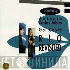 Antonio Carlos Jobim, Gal Costa  - Rio Revisited
