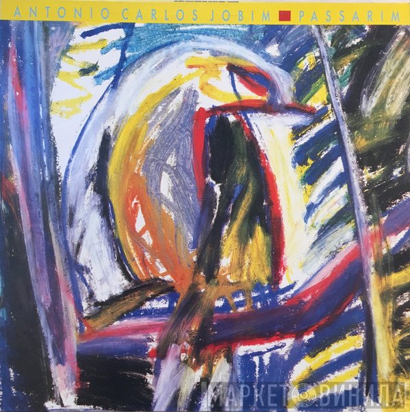 Antonio Carlos Jobim  - Passarim