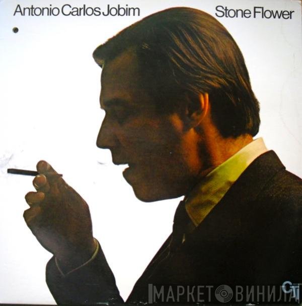 Antonio Carlos Jobim  - Stone Flower