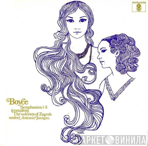 Antonio Janigro, Zagrebački Solisti, William Boyce - Symphonies 1-8 (Complete)