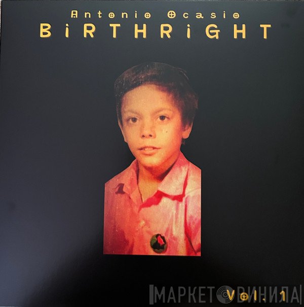 Antonio Ocasio - Birthright Volume 1