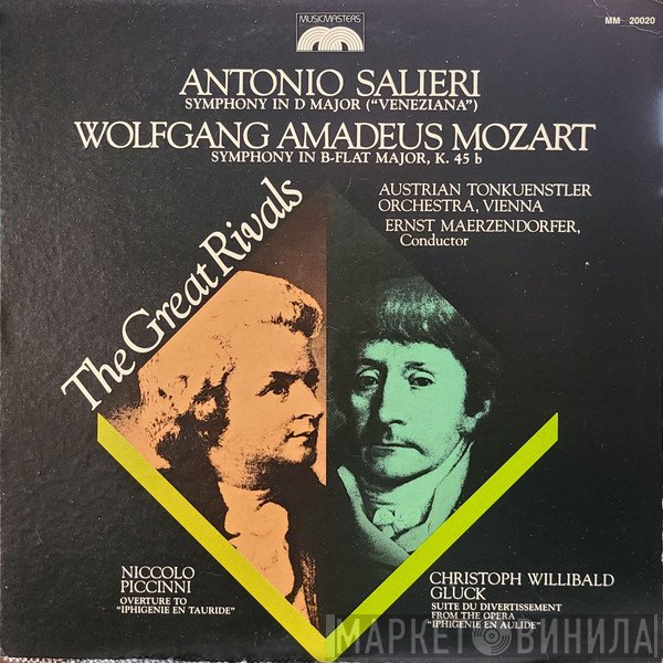 Antonio Salieri, Wolfgang Amadeus Mozart, Niccolò Piccinni, Christoph Willibald Gluck, Tonkünstler Orchestra, Ernst Märzendorfer  - The Great Rivals