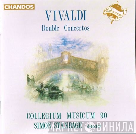 Antonio Vivaldi - Collegium Musicum 90 / Simon Standage  - Double Concertos