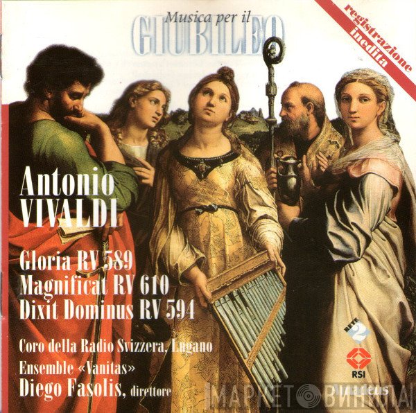 Antonio Vivaldi - Coro Della Radio Televisione Della Svizzera Italiana, Ensemble Vanitas, Diego Fasolis  - Gloria RV 589 / Magnificat RV 610 / Dixit Dominus RV 594